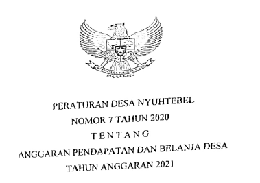 Peraturan Desa Nyuhtebel
Nomor 7 Tahun 2020
Tentang
Anggaran Pendapatan dan Belanja Desa 
Tahun Anggaran 2021